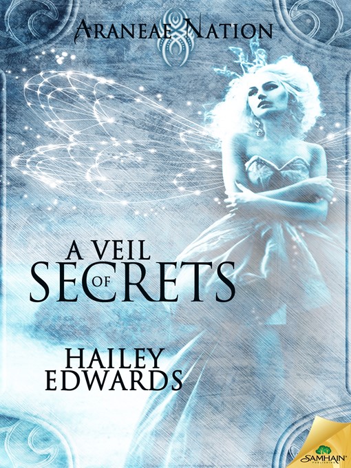 Title details for A Veil of Secrets by Hailey Edwards - Wait list